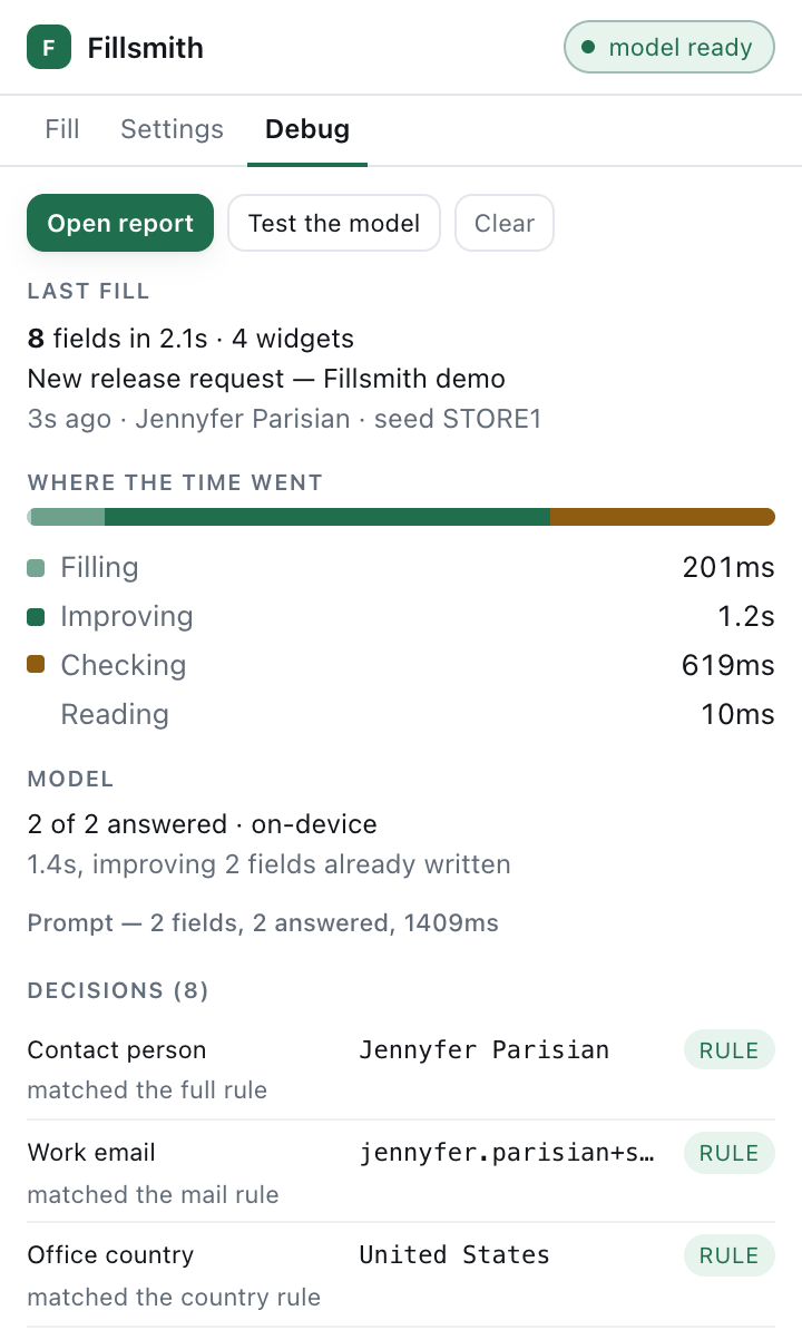 The Debug tab: the last fill, where the time went, what the model answered, and each field's decision